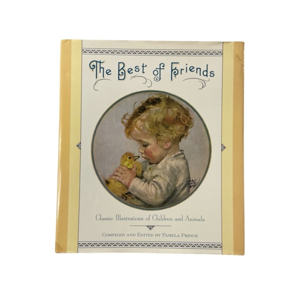 The Best of Friends Pamela Prince 1991 First Edition‎ Hardcover Vintage Art Book